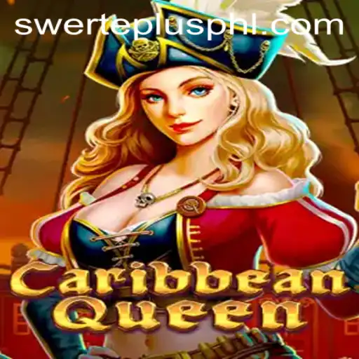 Discover the Thrills of CaribbeanQueen: A New Gaming Experience with Swerteplus