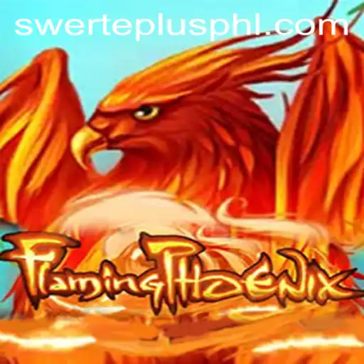 Exploring the Exciting World of FlamingPhoenix: Unleashing Your Potential for Swerteplus