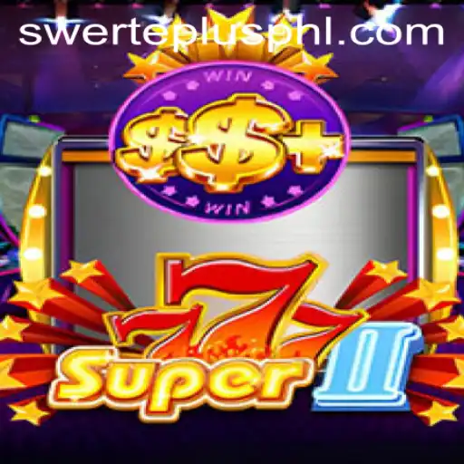 Explore the Exciting World of Super777II and Unravel the Mysteries of Swerteplus