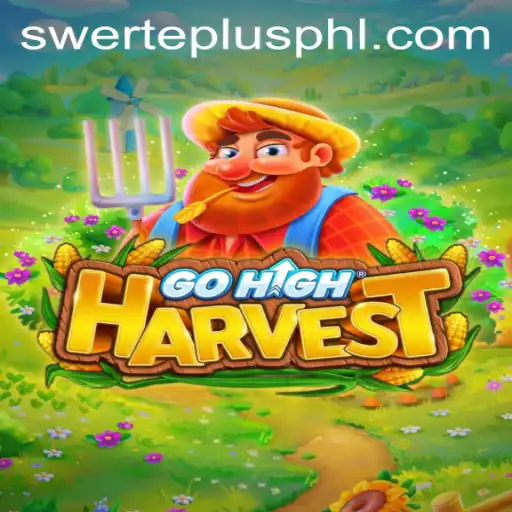 Exploring GoHighHarvest: A Modern Adventure with SwertePlus