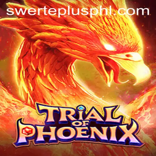 Explore the Enigmatic World of TrialofPhoenix: Unlocking the Secrets of Swerteplus